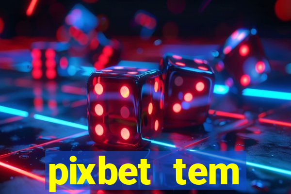 pixbet tem pagamento antecipado